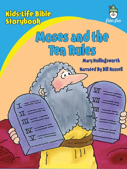 Title details for Kids-Life Bible Storybook—Moses and the Ten Rules by Mary Hollingsworth - Available